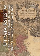 Utrata Księstw Opolskiego i Raciborskiego przez...