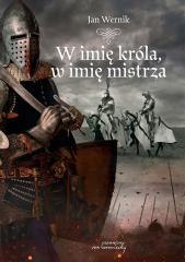 W imię króla, w imię mistrza