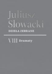 Dzieła zebrane. VIII Dramaty