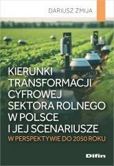 Kierunki transformacji cyfrowej sektora rolnego...