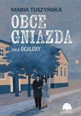 Obce gniazda T.2 Ocalony