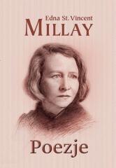 Poezje - Millay Edna St Vincent