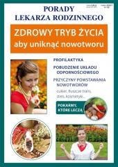 Zdrowy tryb życia, aby uniknąć nowotworu . Porady