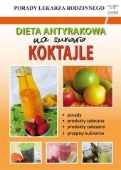 Dieta antyrakowa na surowo. Koktajle