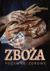 Zboża. Pożywne i zdrowe