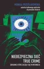 Niebezpieczna sieć True crime