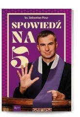 Spowiedź na 5