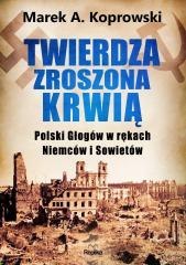 Twierdza zroszona krwią