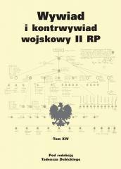 Wywiad i kontrwywiad wojskowy II RP - tom XIV