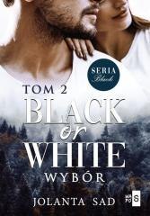 Black or White T.2 Wybór