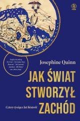 Jak świat stworzył Zachód Cztery tysiące lat hist