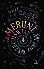 Z Merlinem przez wszechświat...