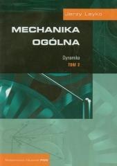 Mechanika ogólna T.2 Dynamika