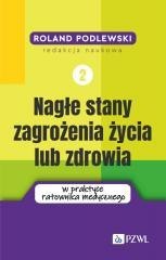 Nagłe stany zagrożenia życia lub zdrowia