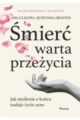 Śmierć warta przeżycia. Jak myślenie o końcu..