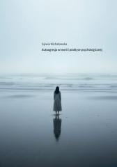 Autoagresja w teorii i praktyce psychologicznej