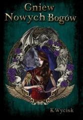 Gniew Nowych Bogów T.2