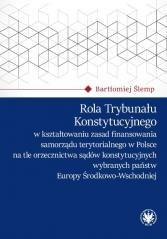 Rola Trybunału Konstytucyjnego w kształtowaniu...