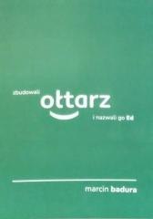 Zbudowali ołtarz i nazwali go Ed