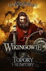 Wikingowie. T.3 Topory i sejmitary