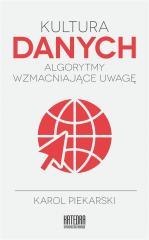 Kultura danych. Algorytmy wzmacniające uwagę