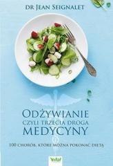 Odżywianie czyli trzecia medycyna.