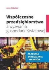 Współczesne przedsiębiorstwo a wyzwania...