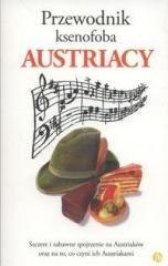 Przewodnik ksenofoba. Austriacy