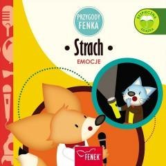 Przygody Fenka. Emocje. Strach