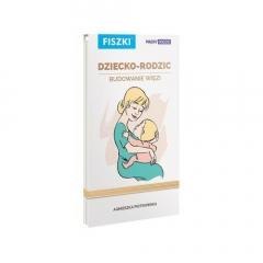 Fiszki. Dziecko-rodzic. Budowanie więzi