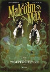 Malcolm Max T.2 Zmartwychwstanie