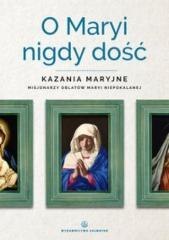 O Maryi nigdy dość
