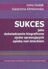 Sukces jako doświadczenie biograficzne ojców...