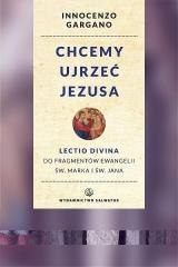 Chcemy ujrzeć Jezusa