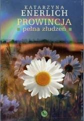 Prowincja pełna złudzeń