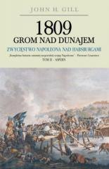 1809 Grom nad Dunajem T.2 Zwycięstwa Napoleona