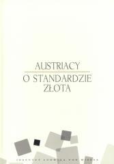 Austriacy o standardzie złota