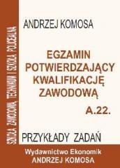 Egz. potw. kwal. zawod. A.22 Przykł. zad. EKONOMIK