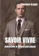 Savoir vivre. Podręcznik w pilnych potrzebach