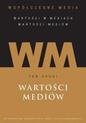 Współczesne media T.2 Wartości mediów