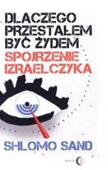 Dlaczego przestałem być żydem.