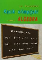 Kącik olimpijski cz. II Algebra