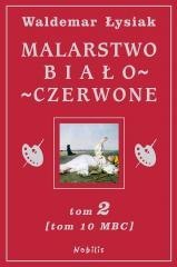 Malarstwo Biało-Czerwone T.2 (MBC T.10)