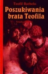 Poszukiwania brata Teofila