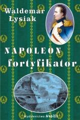 Napoleon fortyfikator