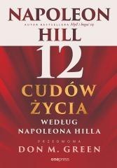 12 cudów życia według Napoleona Hilla