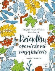 Dziadku, opowiedz mi swoją historię