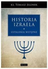 Historia Izraela T.1 Ustalenia wstępne