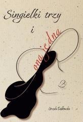 Singielki trzy i ona jedna