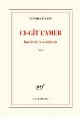 Ci-git l'amer - Guerir du ressentiment